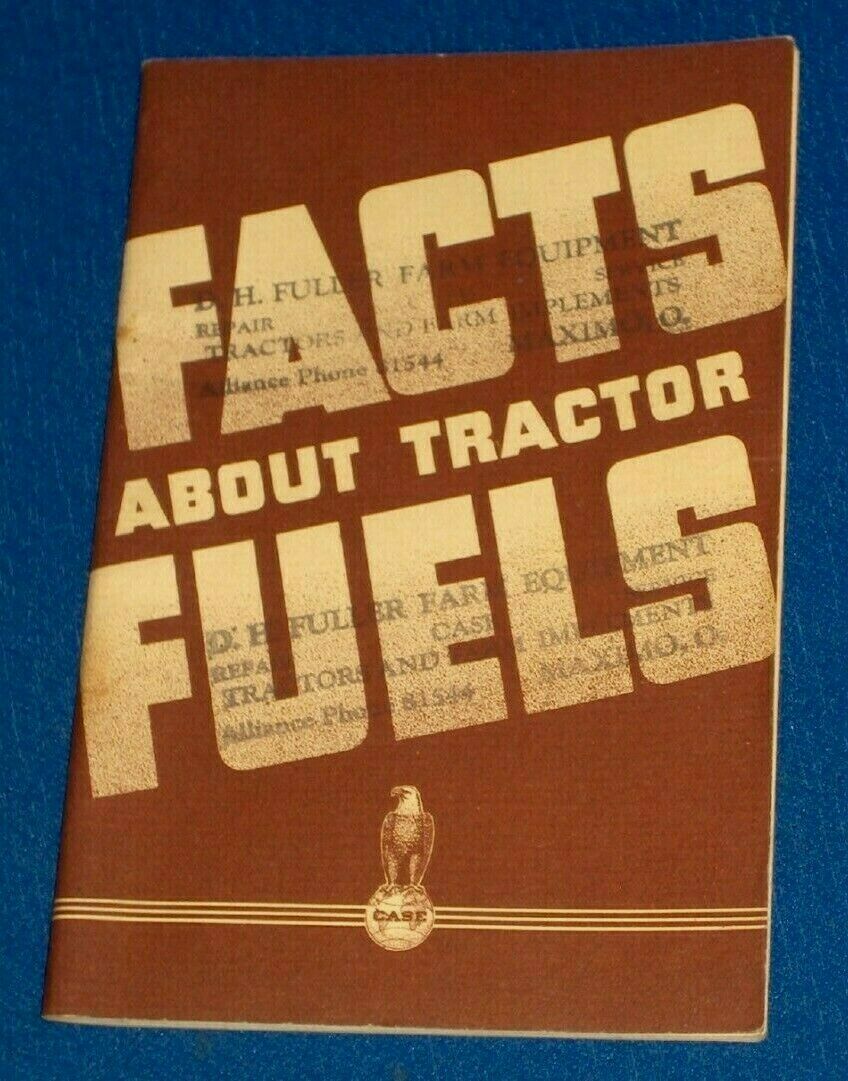 J. I. Case Facts About Tractor Fuels Advertising Booklet Circa 1937 Maximo Ohio