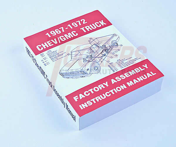 67 68 69 70 71 72 Chevy C10 Truck Factory Assembly Manual Restoration Guide